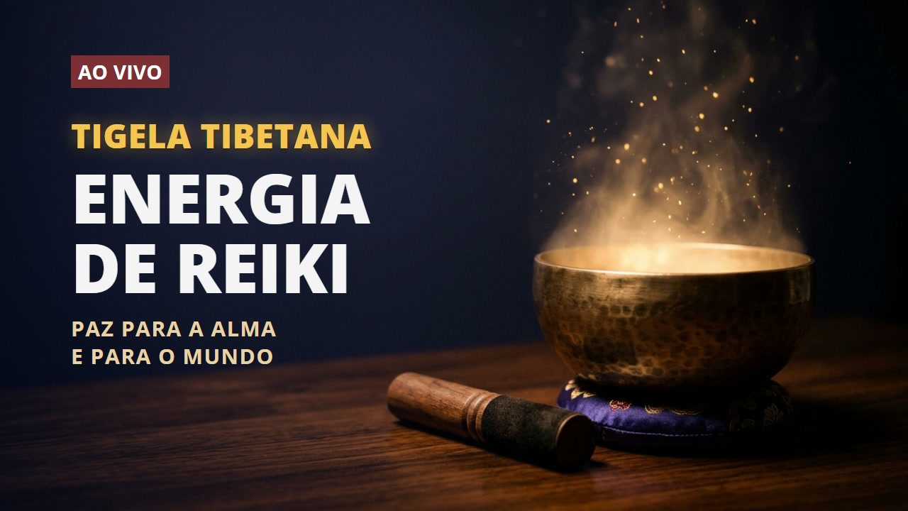 Capa da live de Reiki: uma tigela tibetana de bronze com uma luz dourada subindo de dentro dela, com o texto Tigela tibetana, energia de Reiki, paz para a alma e para o mundo.